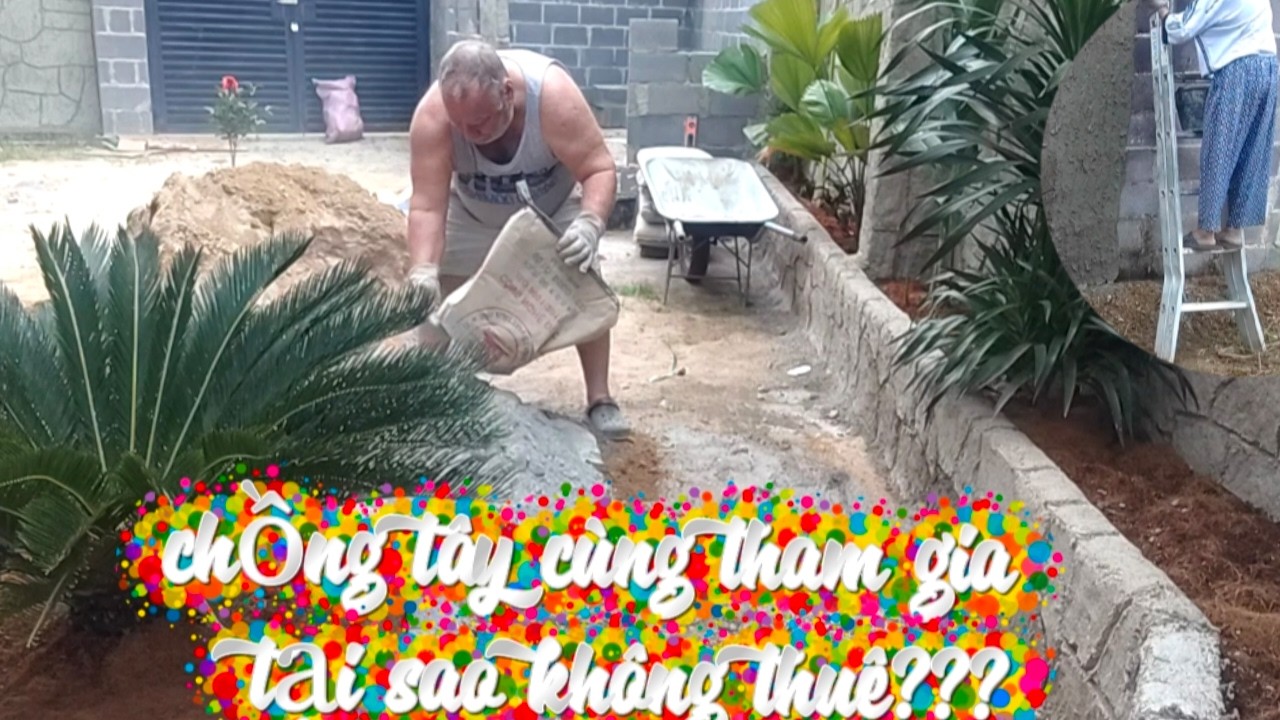 Vợ chồng Việt Đức:)#269# tất bật đồng vợ chồng cùng nhau trét tường rào kịp đón Tết