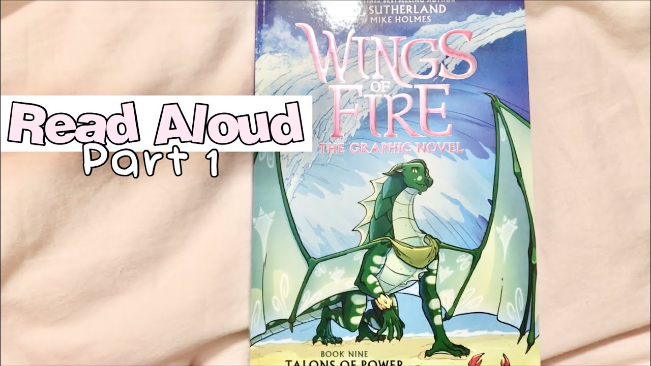 Wing of Fire TALONS OF POWER graphic novel read aloud book 9 (PART 1)