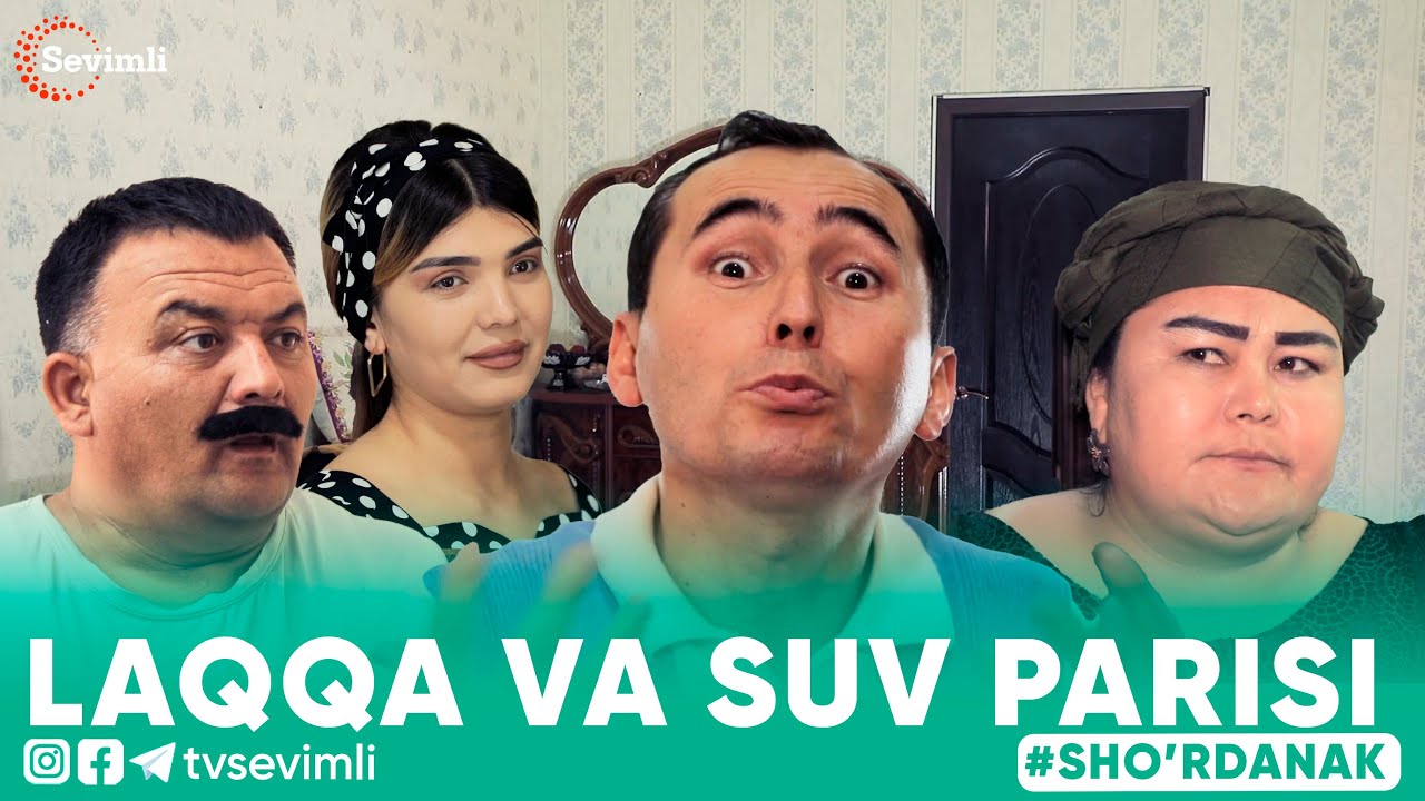 LAQQA VA SUV PARISI -SHO'RDANAK