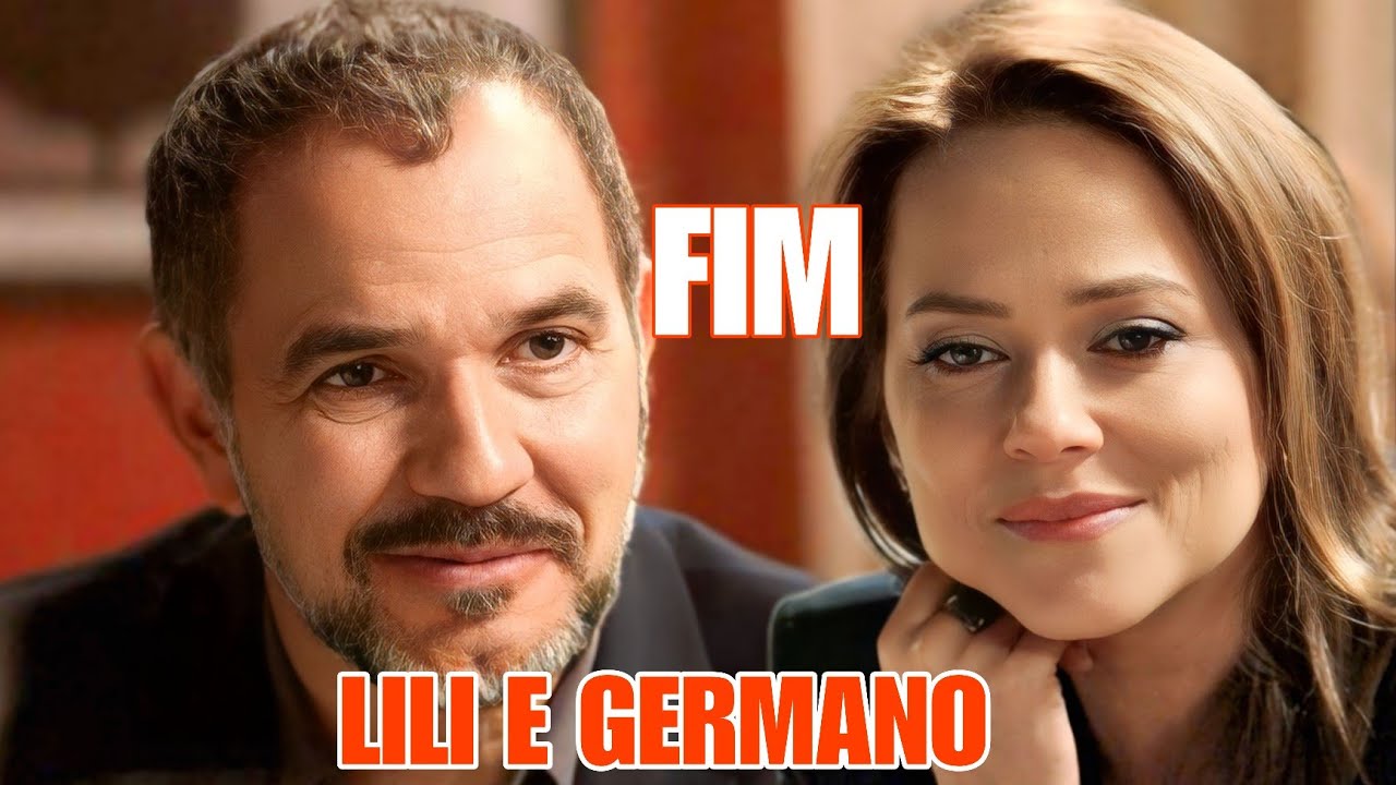 A HISTÓRIA DE LILI E GERMANO  - PARTE 06|FINAL(comentada)