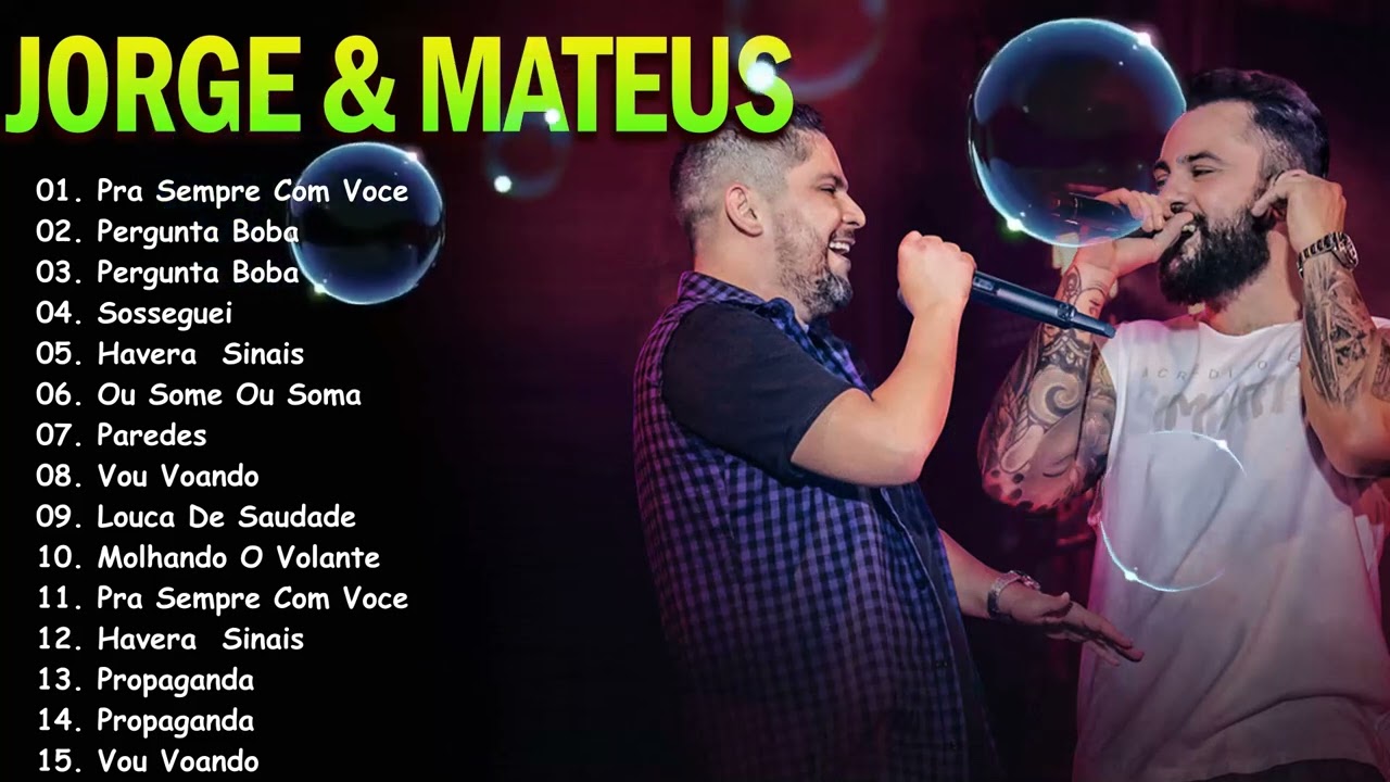 Jorge & Mateus Best Songs 2026 🎧 15 Músicas Que Marcaram Gerações | Playlist Completa