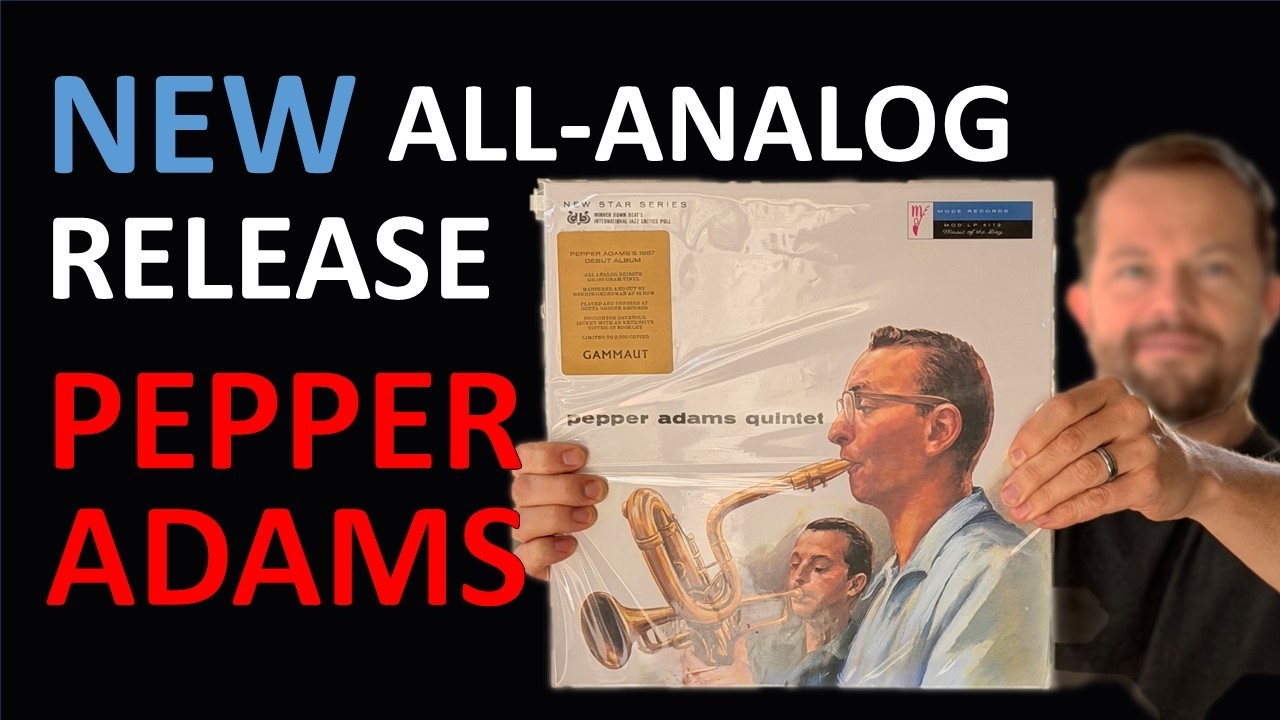 Pepper Adams Quintet, полностью аналоговое переиздание от Gammaut Recordings