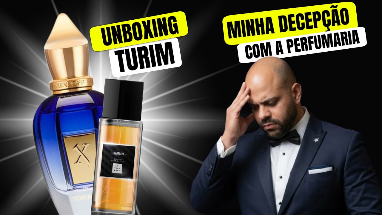 UNBOXING TURIM DA IN THE BOX E MINHA DECEPÇÃO COM A PERFUMARIA - DESABAFO