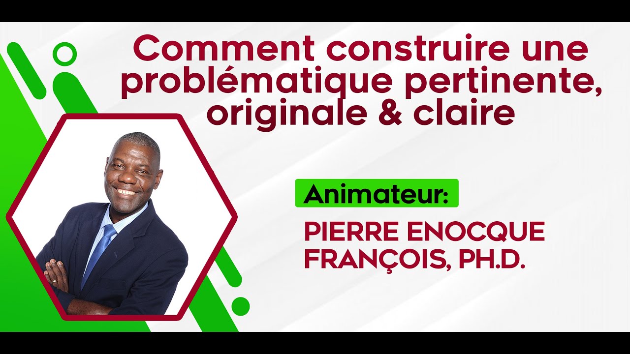 Comment construire une problématique pertinente, originale & claire?