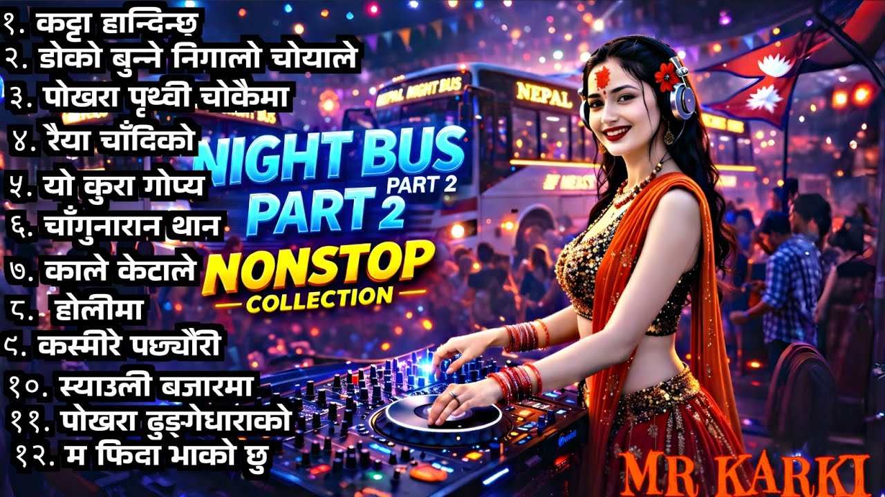 New Nepali Lok Dohari Club DJ Song Collection 2026 🔥 | MR KARKI | Nepali DJ Mix night bus part 2