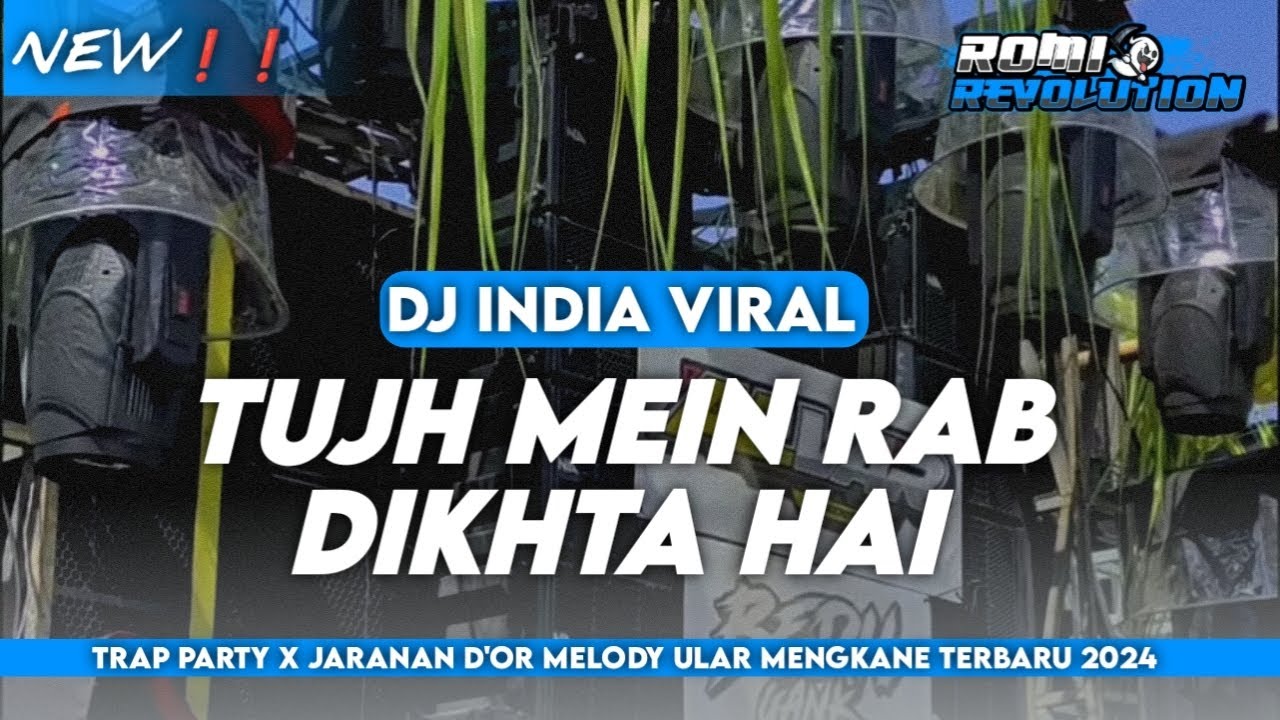 DJ TUJH MEIN RAB DIKHTA HAI DJ INDIA STYLE TRAP PARTY X JARANAN DOR ❗❗❗❗❗