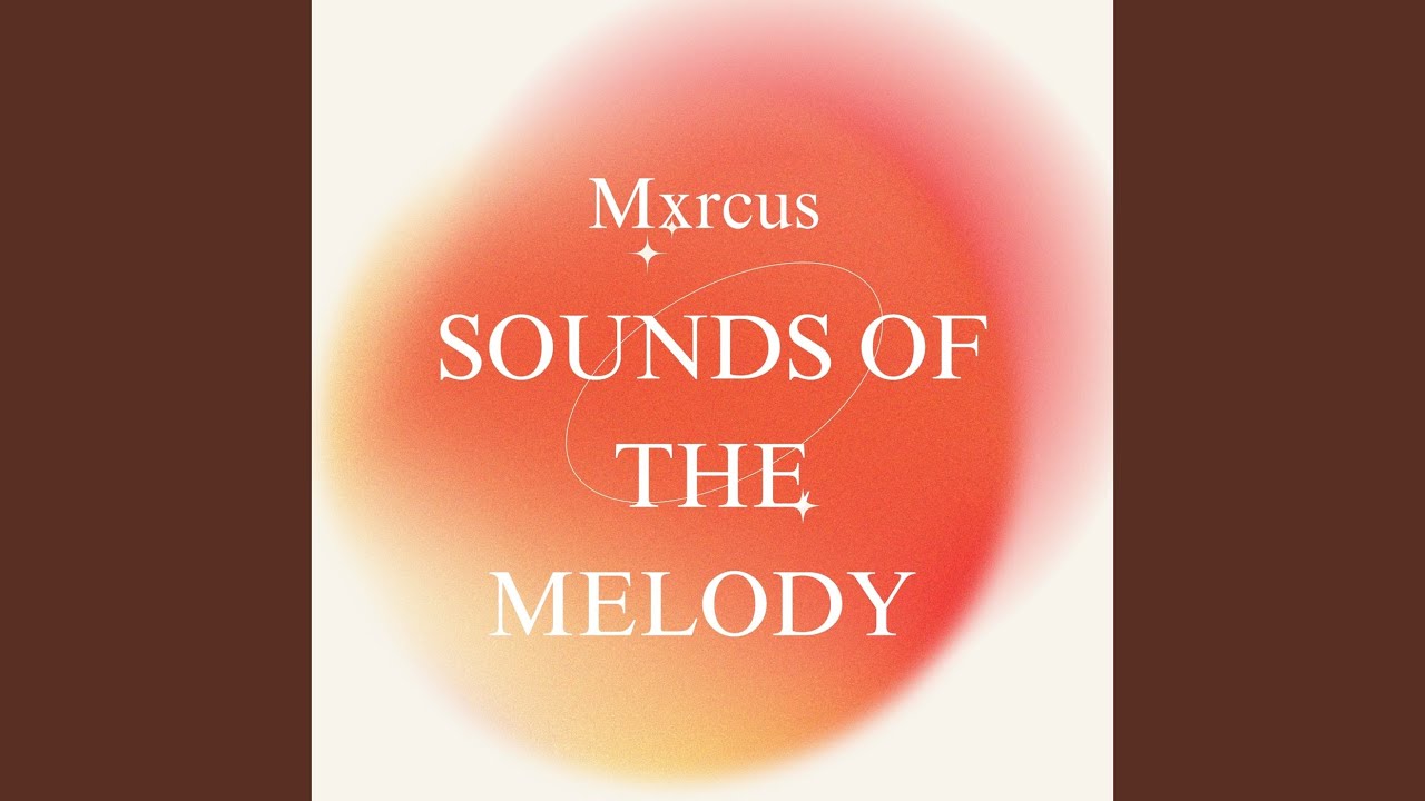 Sounds of The Melody