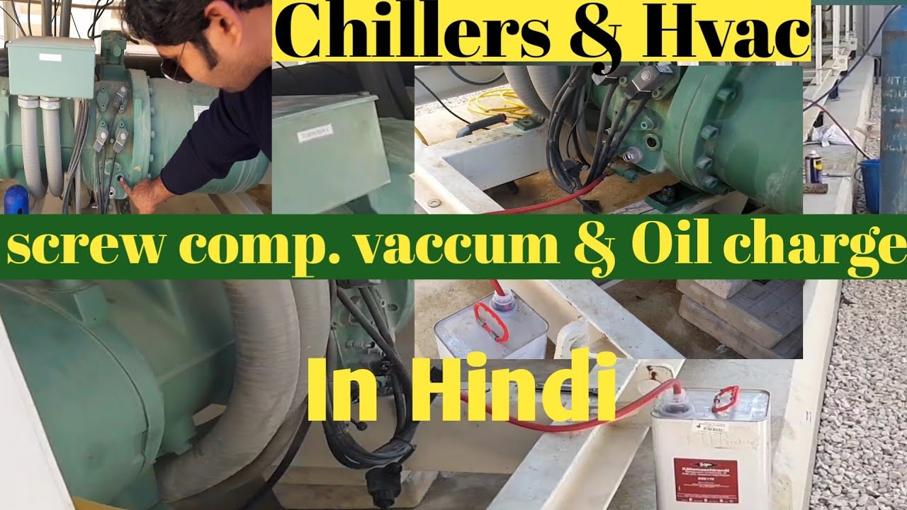 chiller compressor oil charging full procedures