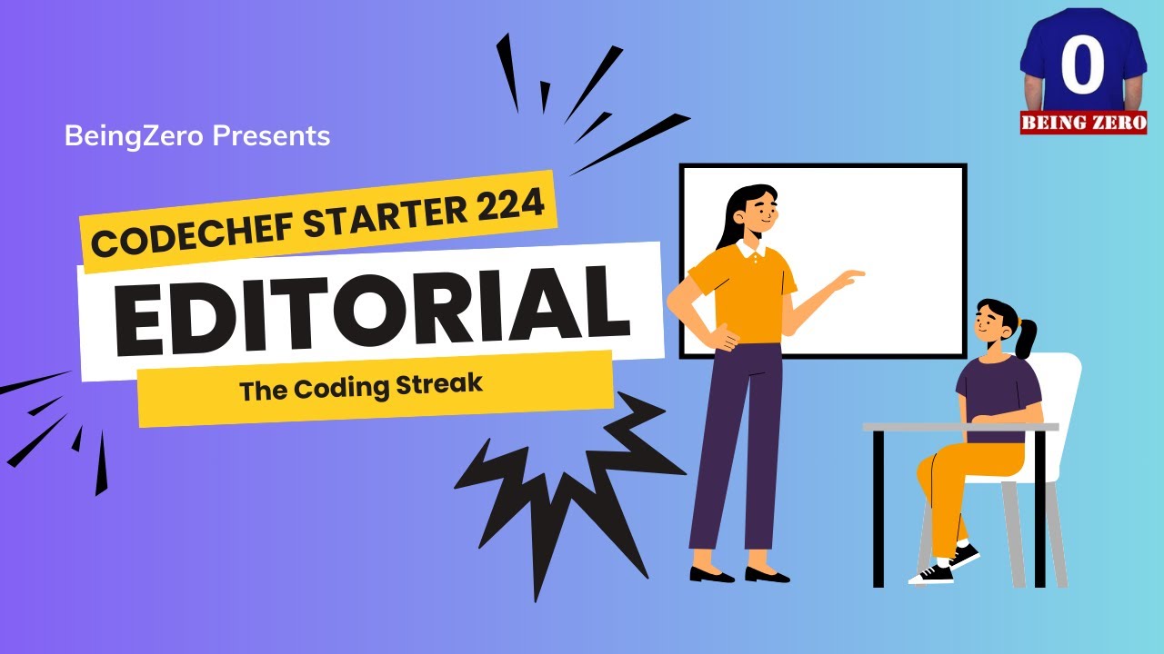 The Coding Streak || Codechef Starters 224 || Video Editorials
