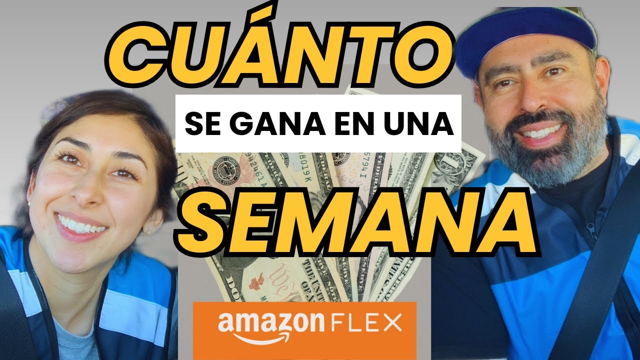 CUÁNTO PUEDES GANAR EN UNA SEMANA EN AMAZON FLEX 2025  | ¿Vale la pena hacer Amazon Flex?