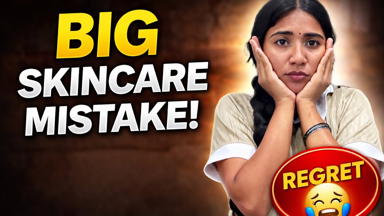 ನನ್ನ 20s ನಲ್ಲಿ ಮಾಡಿದ Skincare ತಪ್ಪುಗಳು 😭 | Don’t Repeat These Mistakes