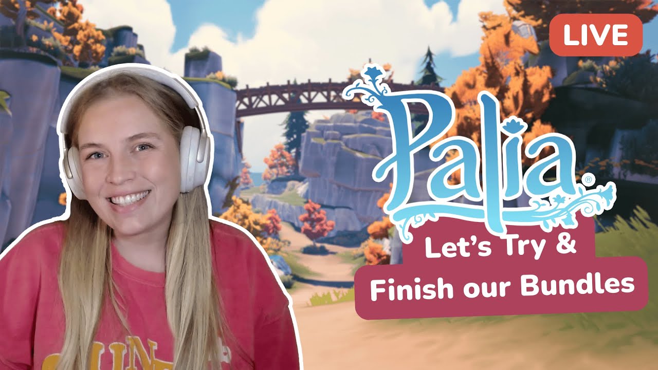 🔴 Finishing our Bundles, Join in! | Palia