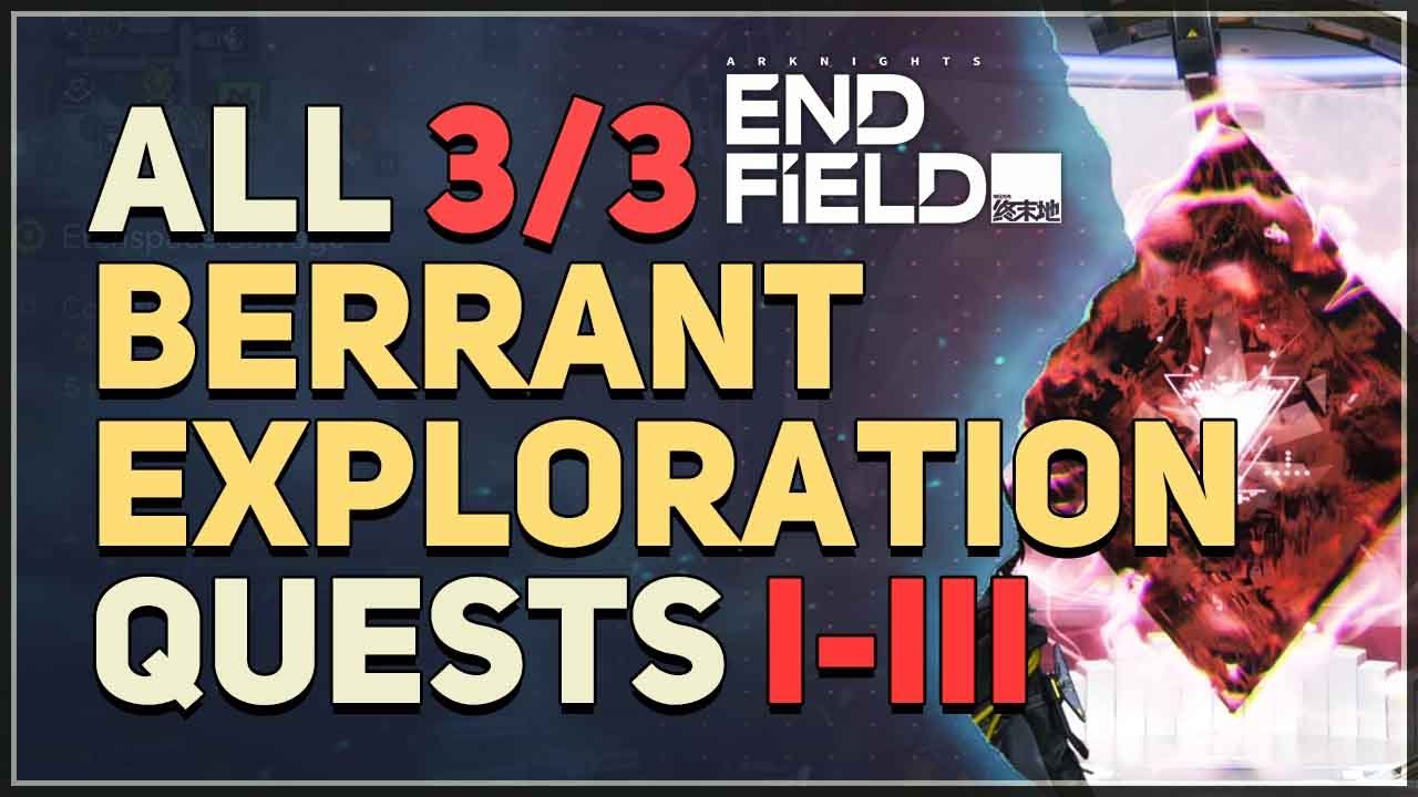 All Aberrant Exploration Quests Arknights Endfield