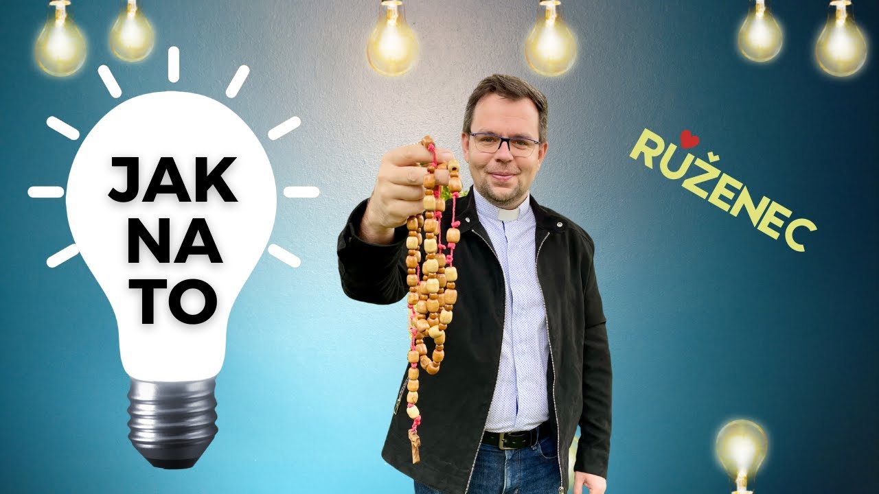 P. Roman Vlk | JAK NA TO | Růženec
