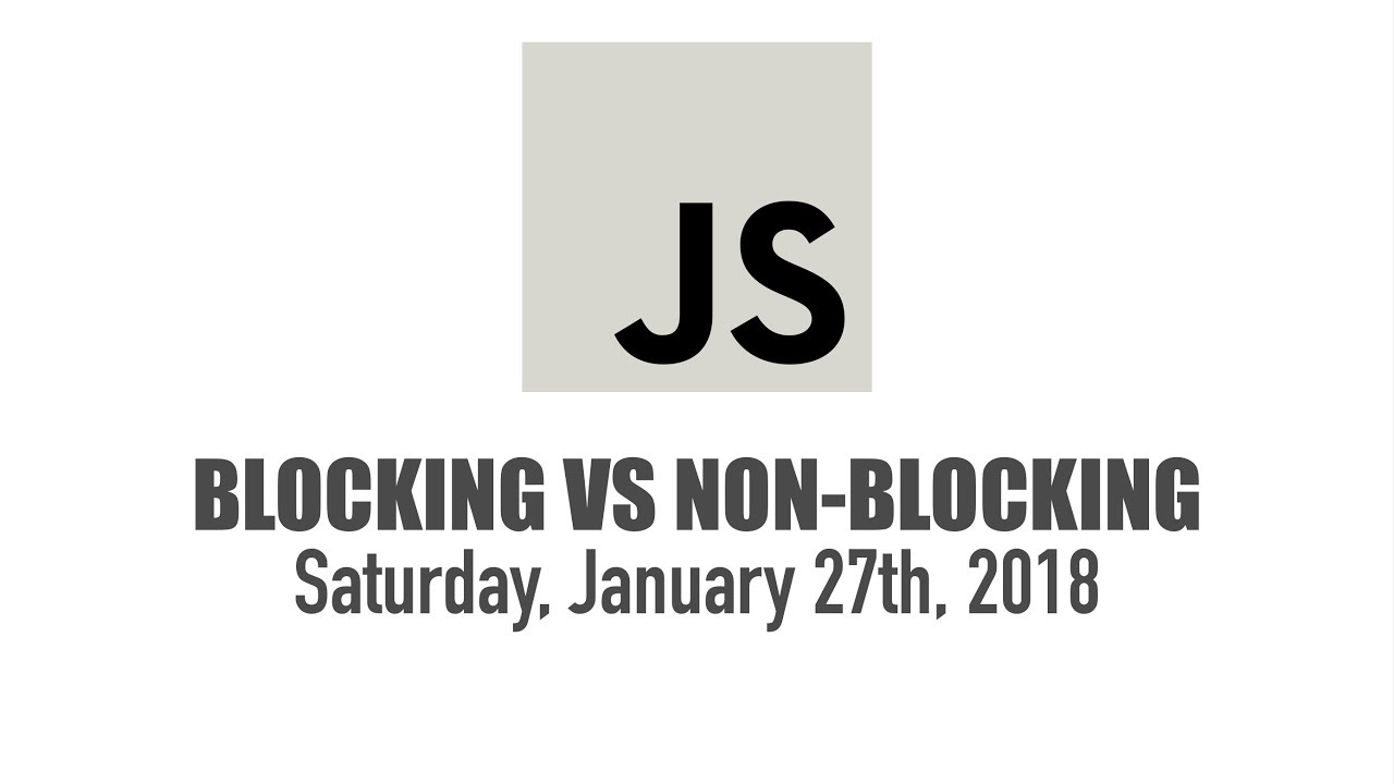 Blocking vs Non-blocking Languages