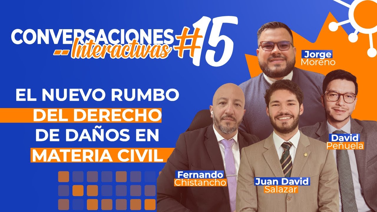 El nuevo rumbo del derecho de daños en materia civil | Conversaciones Interactivas #15