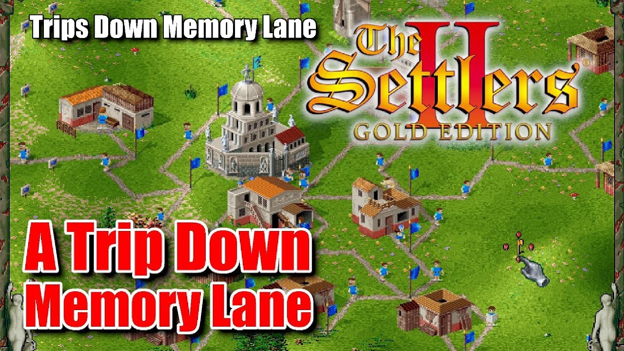 Little Empire! - The Settlers II - Trips Down Memory Lane #1