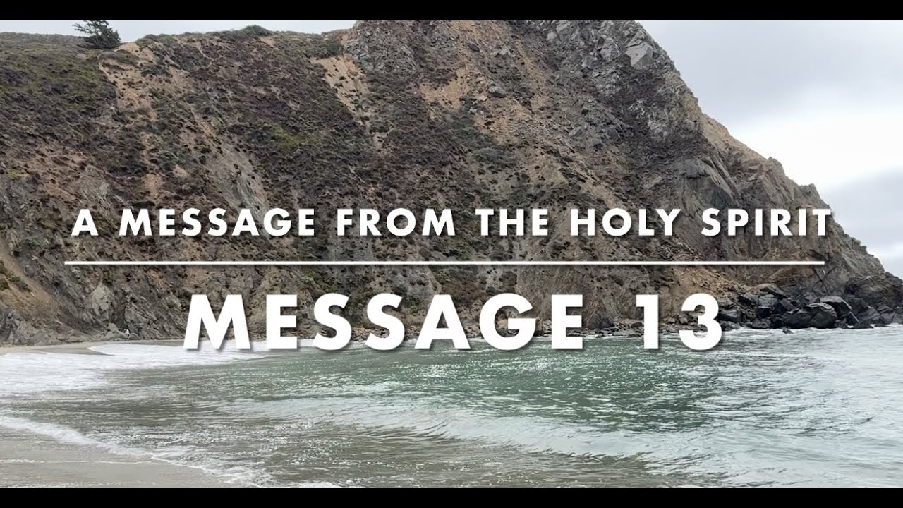 Message 13: Surrender and Awaken | Holy Spirit Message