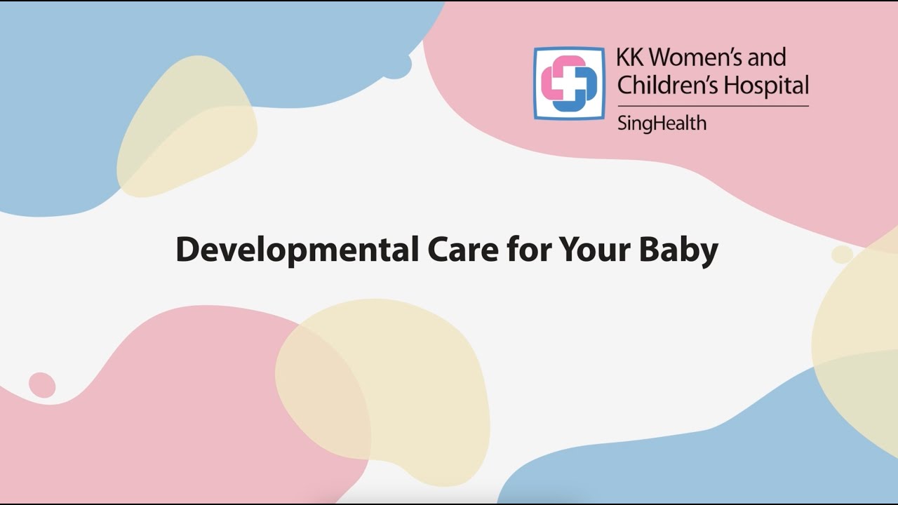 Nurturing your Baby’s Growth: Developmental Care Tips