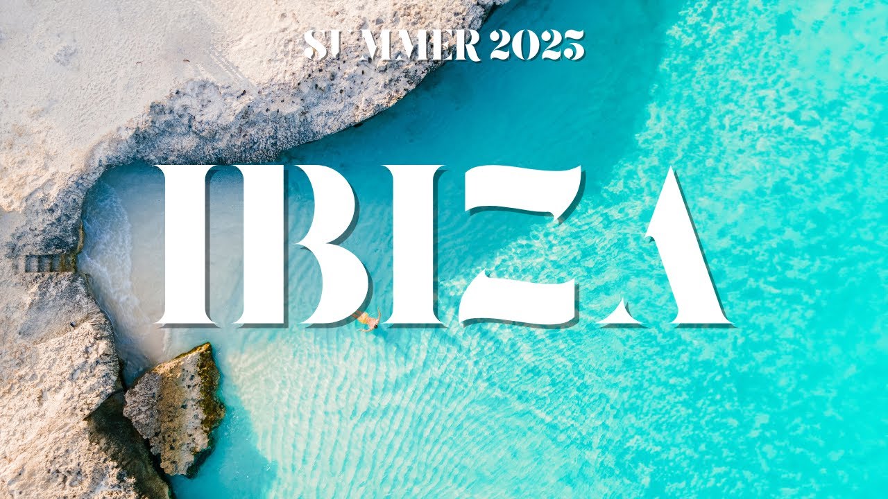Ibiza Summer Vibes 2025 🌴 Chillout Music for Relaxation, Beach Nights & Sunset Lounge Mix – Part 3