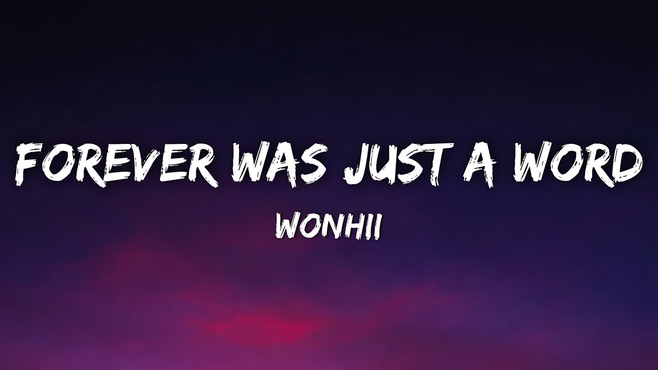Dax - Forever Was Just a Word (Lyrics)
