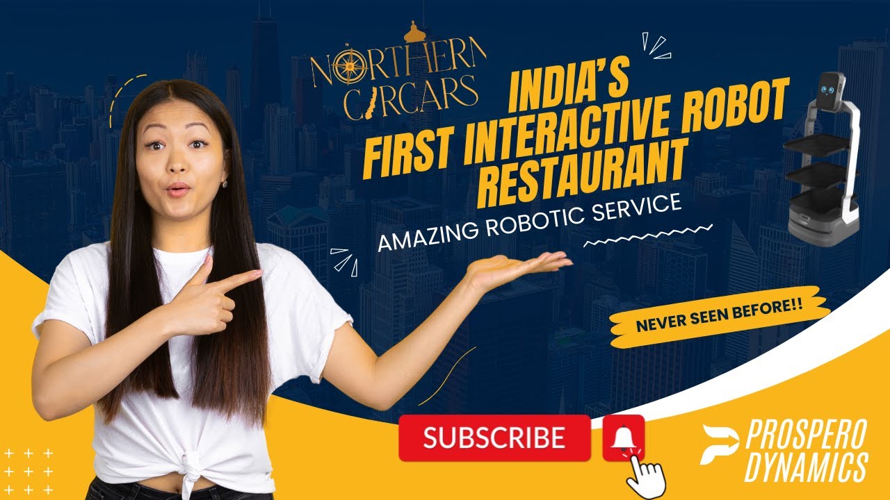 Revolutionizing Dining: Prospero Dynamics Robots Transform Northern Circars PAN Asian Restaurant