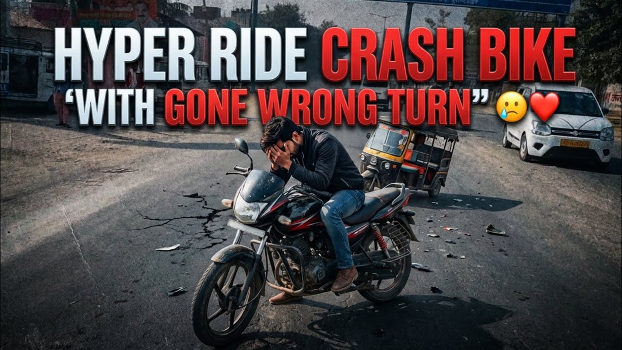 Crash bike 🥹🥲 with Hyper ride 😲#glamour#bike#rider#need#support#viral#video#views#crash 