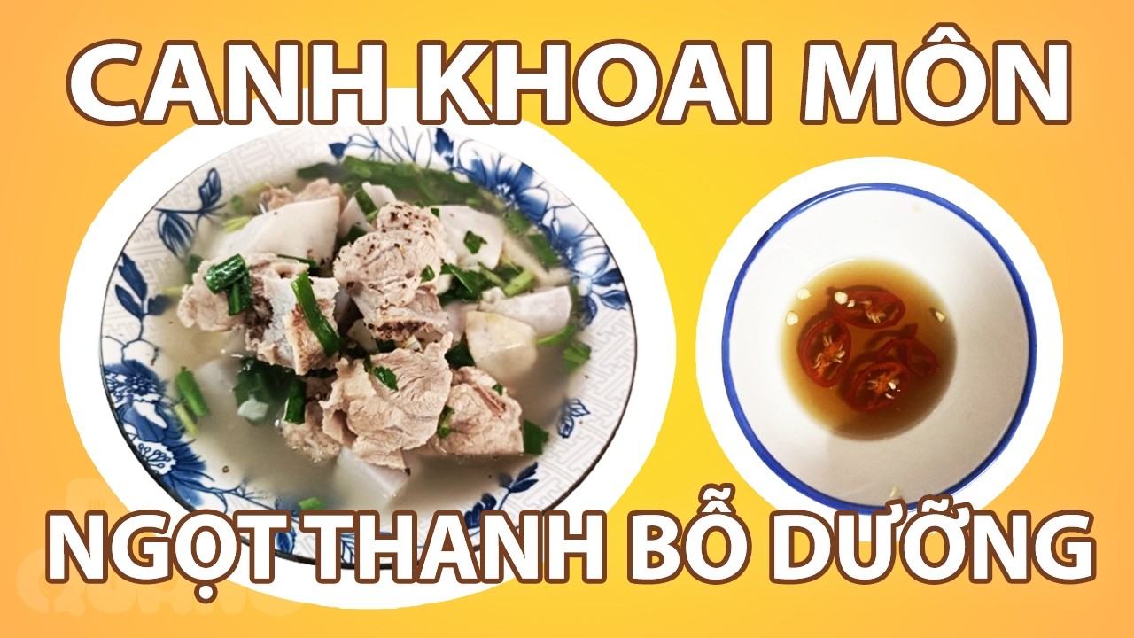 Tập 13: Cách Nấu Canh Khoai Môn Hầm Sườn Cốc Lết Ngọt Thanh Bỗ Dưỡng