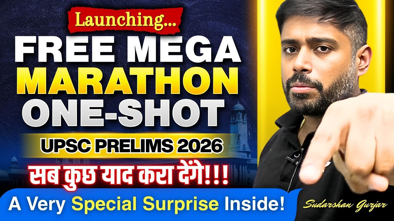 FREE UPSC Prelims 2026 Mega Marathon | Complete One-Shot Revision Series Launch by Sudarshan Gurjar