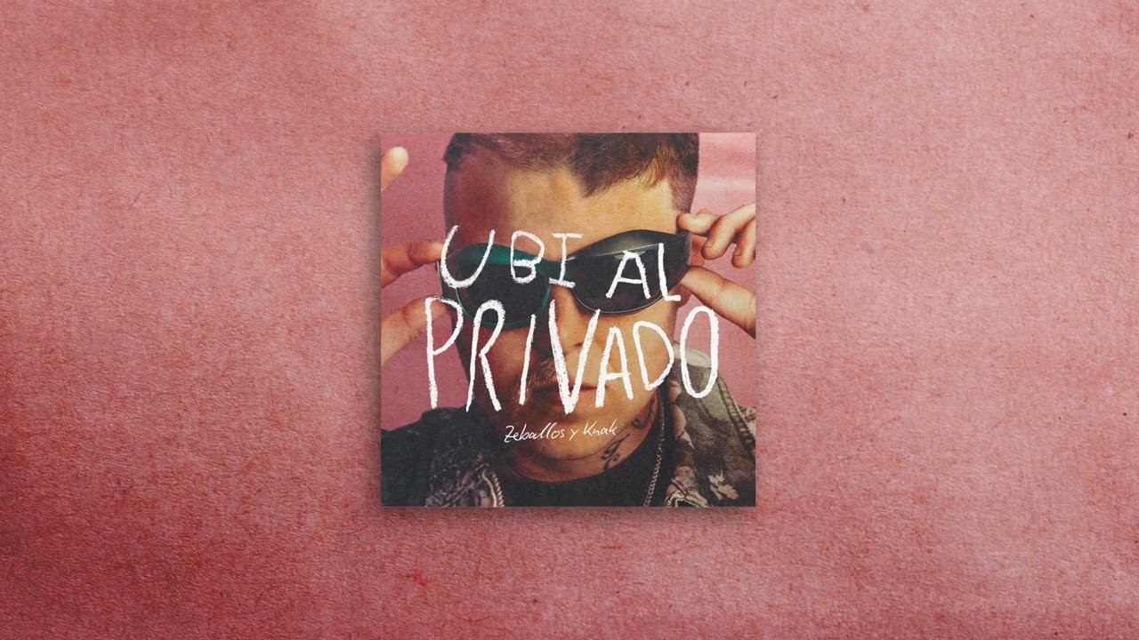 UBI AL PRIVADO - ZEBALLOS, KNAK (prod. Tadu V&aacute;zquez, Bruno Camm&aacute;) | FULL EP