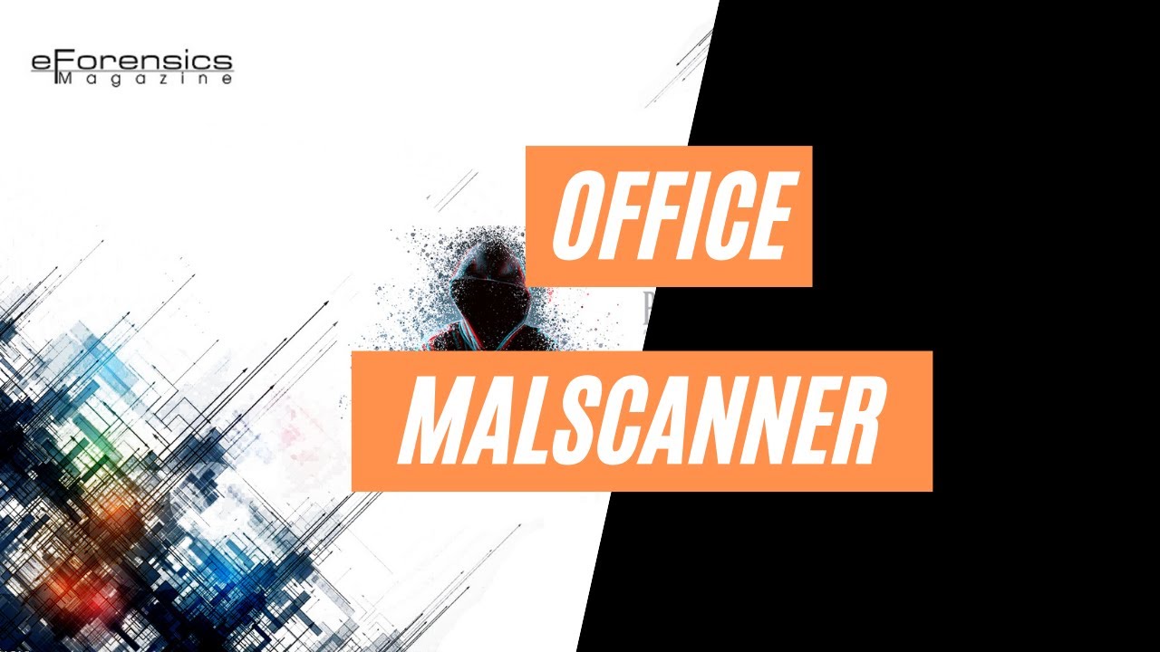 OfficeMalScanner | Malware Analysis Tutorial | eForensics Magazine
