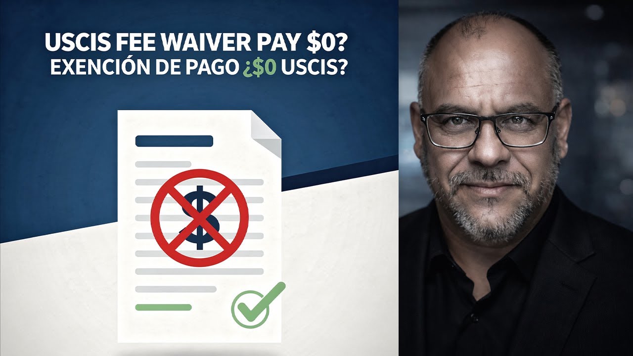 Exenci&oacute;n de Pago USCIS | C&oacute;mo Solicitar Fee Waiver con el Formulario I-912 (Gu&iacute;a 2026)