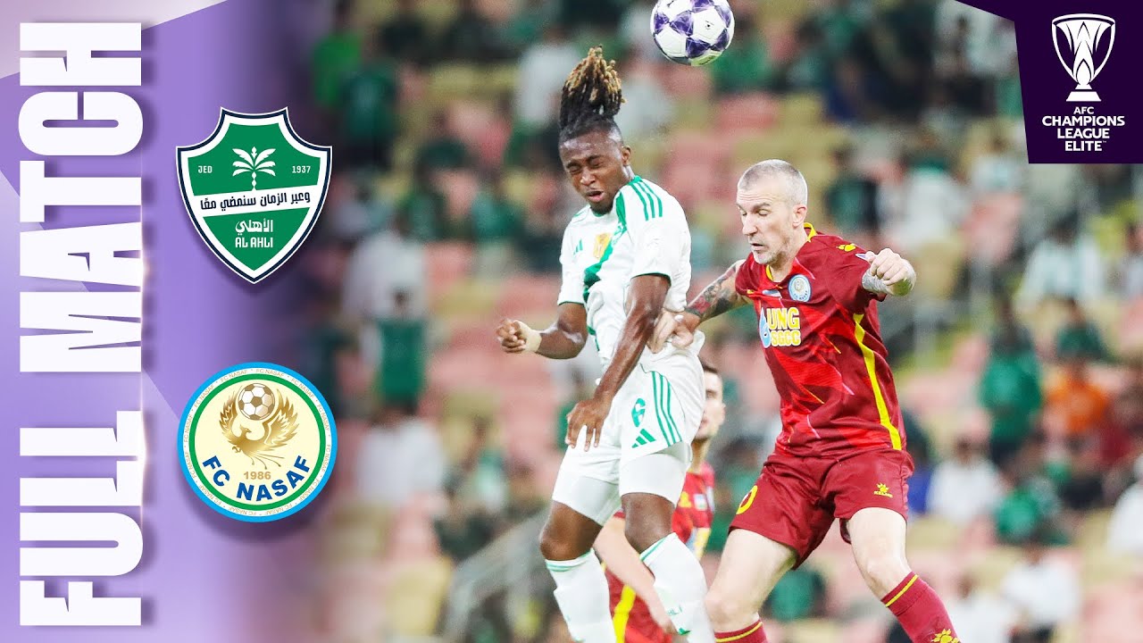 Al Ahli Saudi FC 🇸🇦 vs PFC Nasaf 🇺🇿 | Full Match | AFC Champions League Elite™ 2025/26