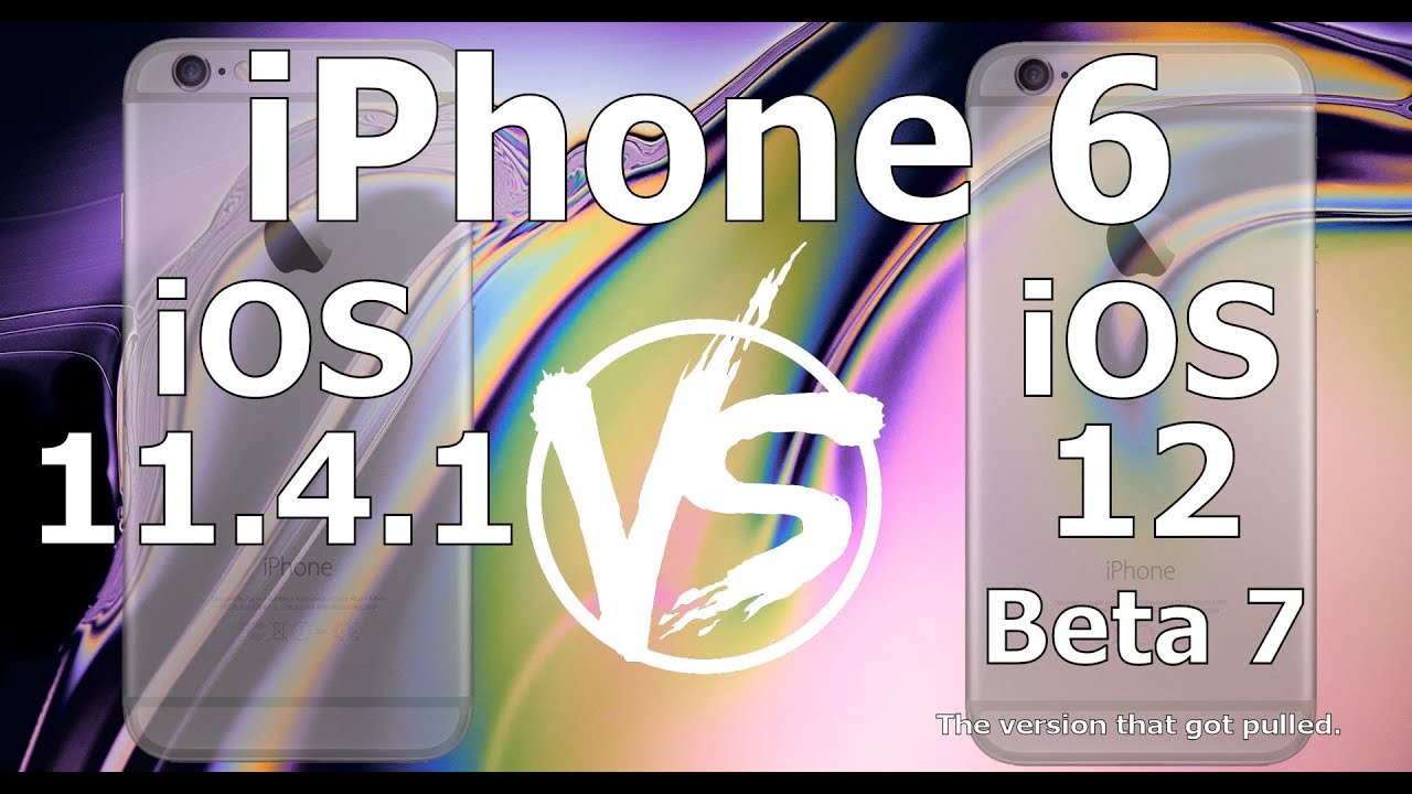 Speed Test : iPhone 6 : iOS 12 Beta 7 