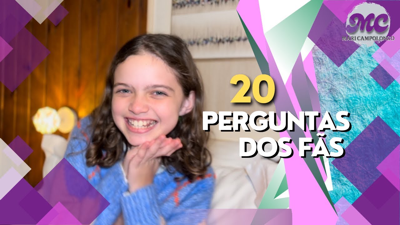 20 Perguntas dos fãs 
