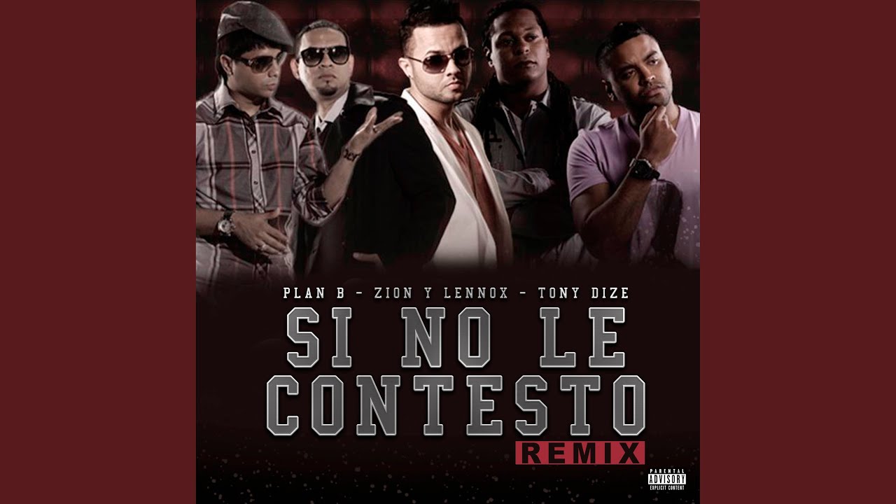 Si No Le Contesto (Remix)
