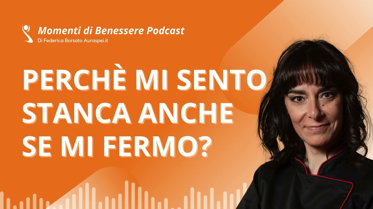 Perché mi sento stanca anche quando mi fermo? Ascoltare se stessi