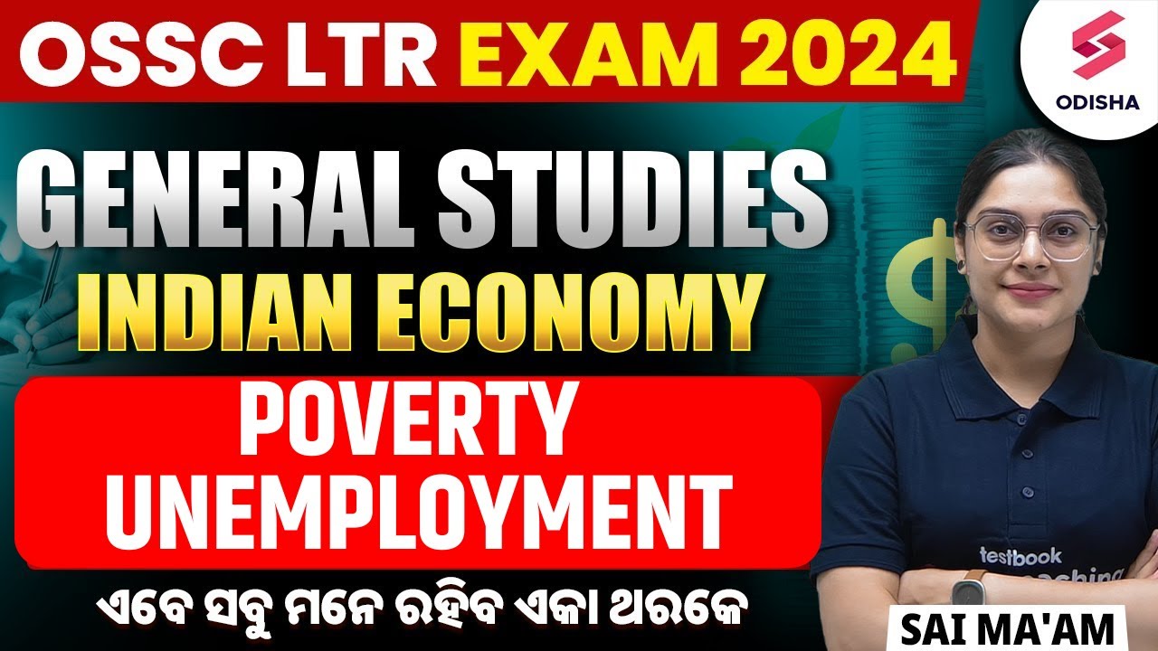 LTR Teacher Odisha 2024 I GENERAL STUDIES I Indian Economy I Poverty and Employment I Sai Ma'am