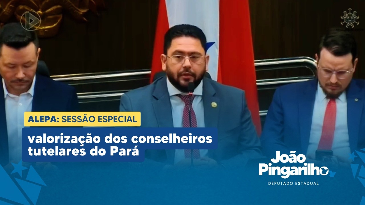Valorização dos conselheiros tutelares do Pará