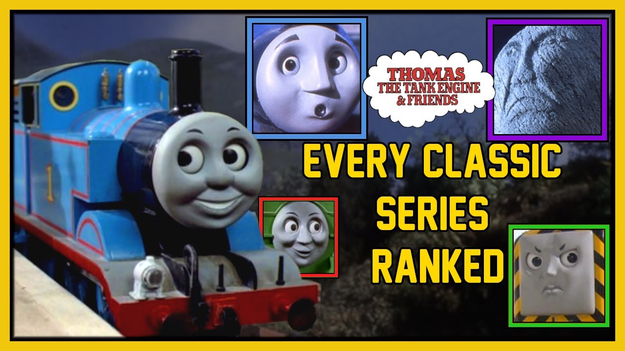 Ranking Every Classic Thomas Series