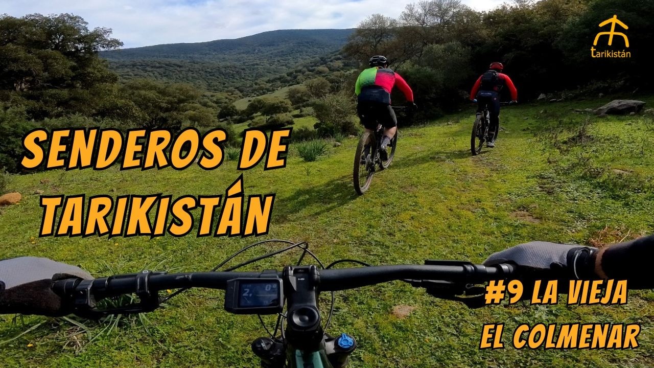 MISCELÁNEA DE SENDEROS, TROCHAS Y CAÑADAS POR TARIKISTÁN EN BTT #9 LA VIEJA. EL COLMENAR🚵‍♂️