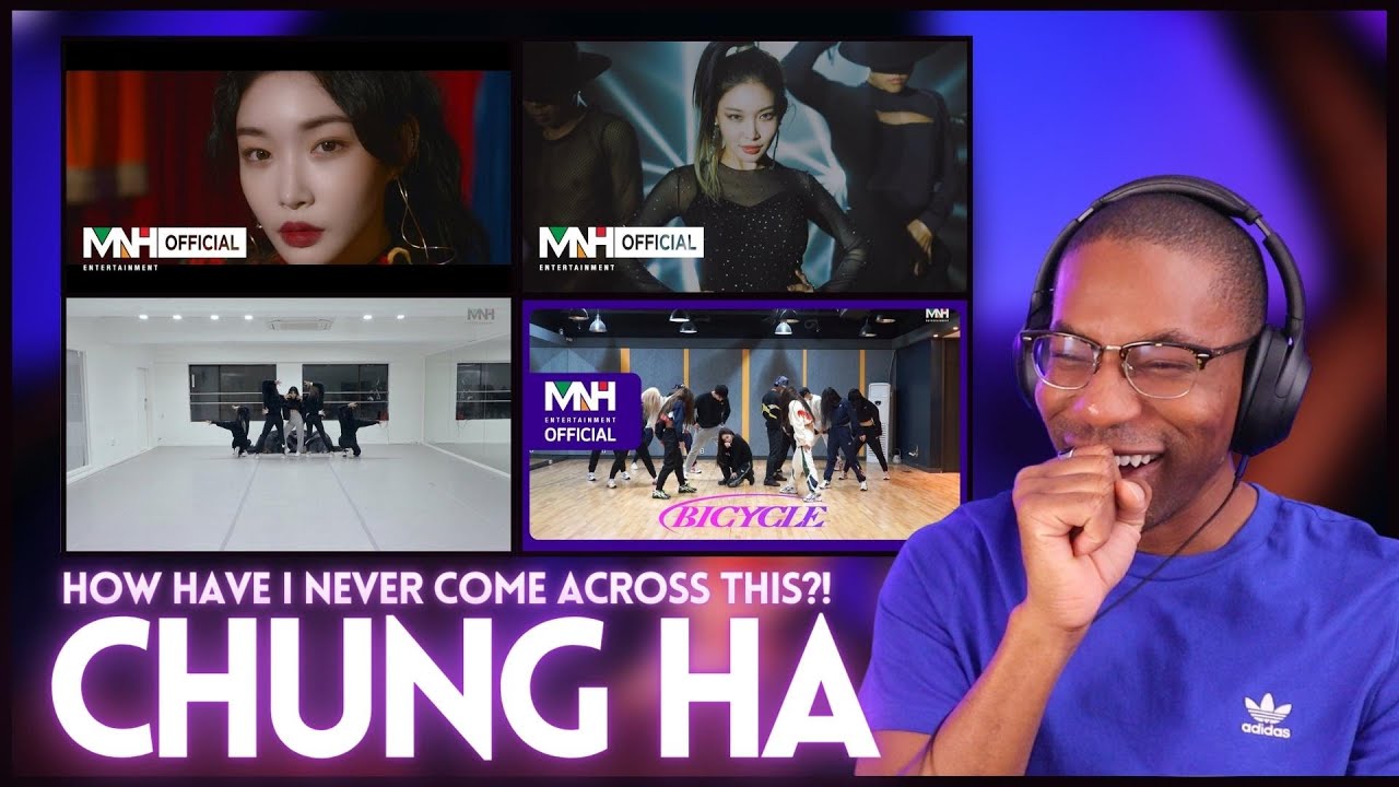 CHUNG HA | 'Gotta Go' & 'Dream of You' MV's + 'Bicycle' Choreography Video REACTION | INCREDIBLE!!
