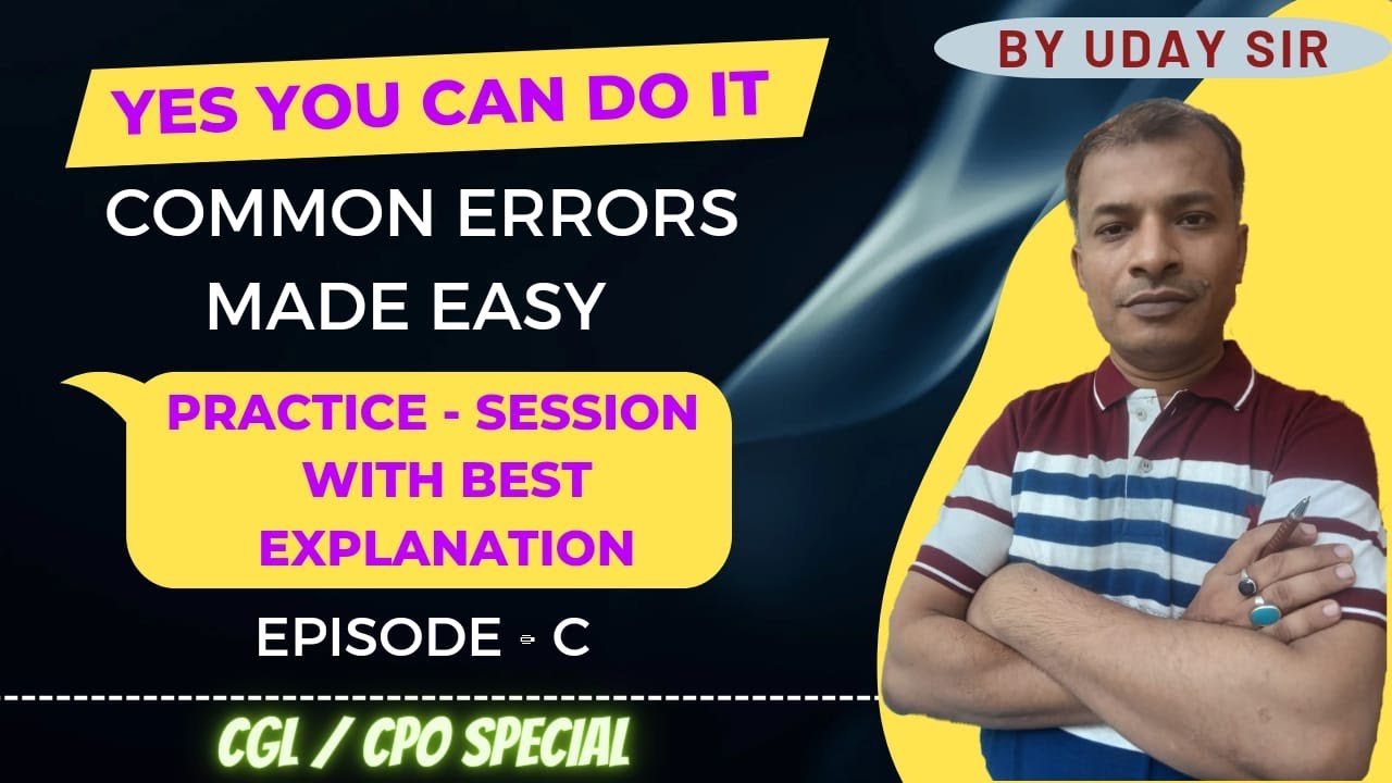 EPISODE -C - 30 Most Important Miscellaneous Common errors   ll  Top COMMON ERRORS By Uday Sir