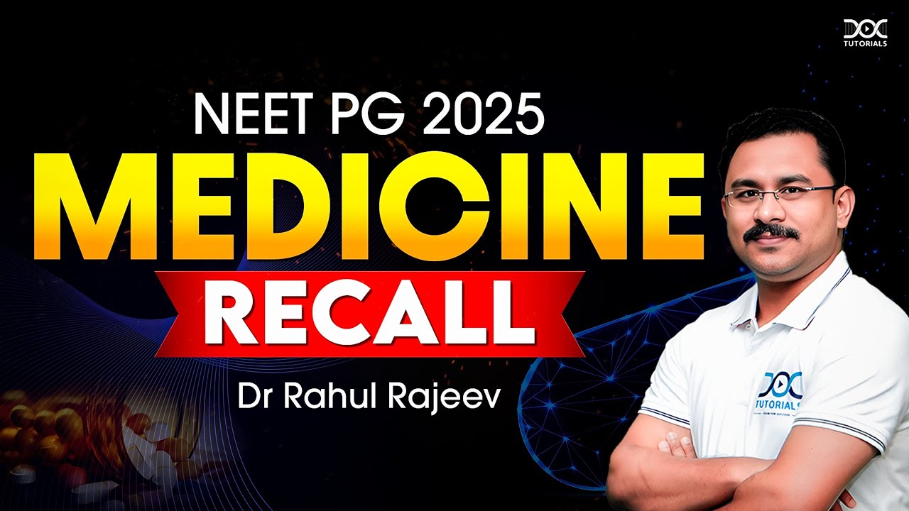 NEET PG 2025 Medicine Recall | Medicine Recall Questions Discussion by Dr Rahul Rajeev| Doctutorials