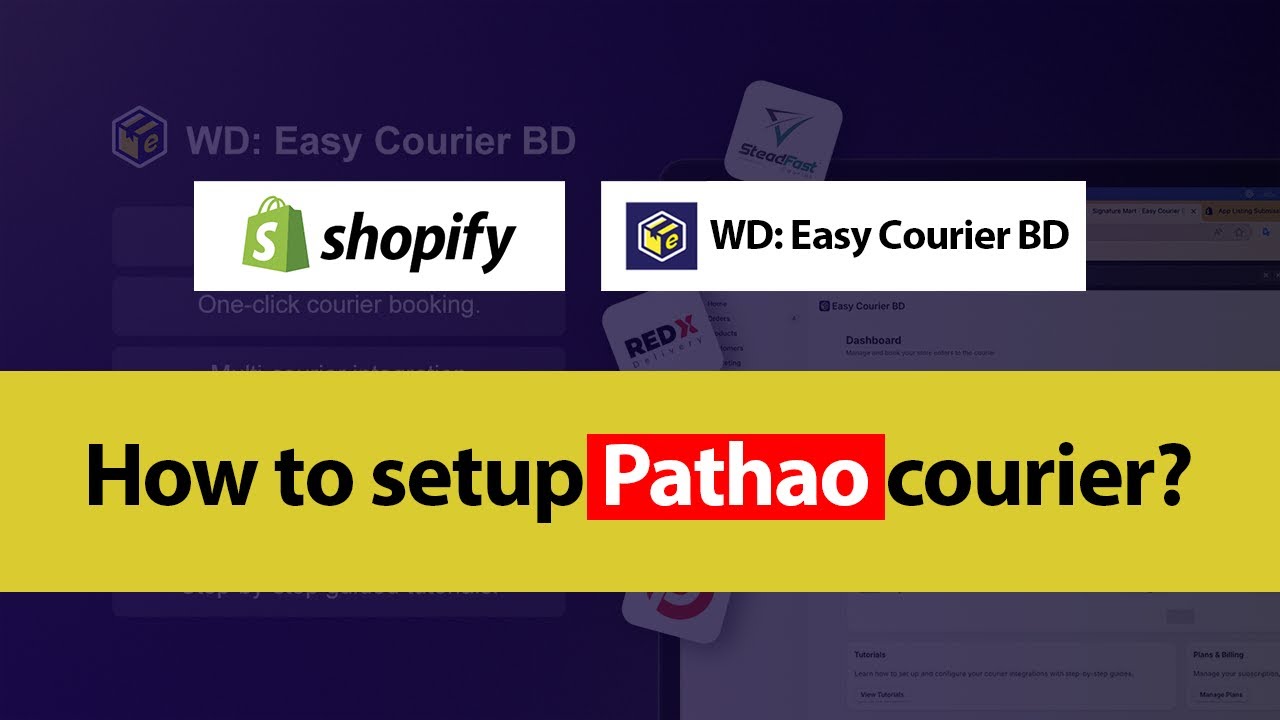 How to Set Up Pathao Courier in WD: Easy Courier BD (Shopify App)
