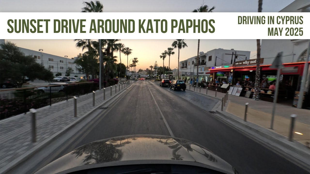 A Sunset Drive Through Kato Paphos