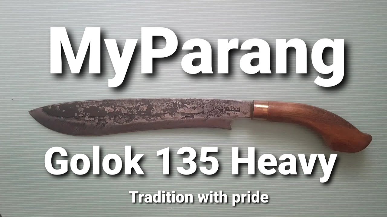 MyParang Golok 135 Heavy : Authentic and Original