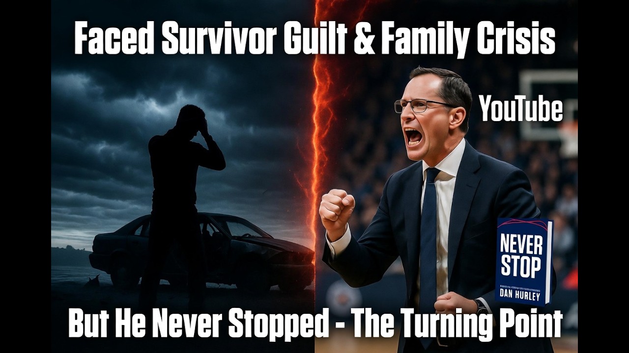 Dan Hurley Faced Survivor Guilt & Family Crisis – But He Never Stopped  The Turning Point