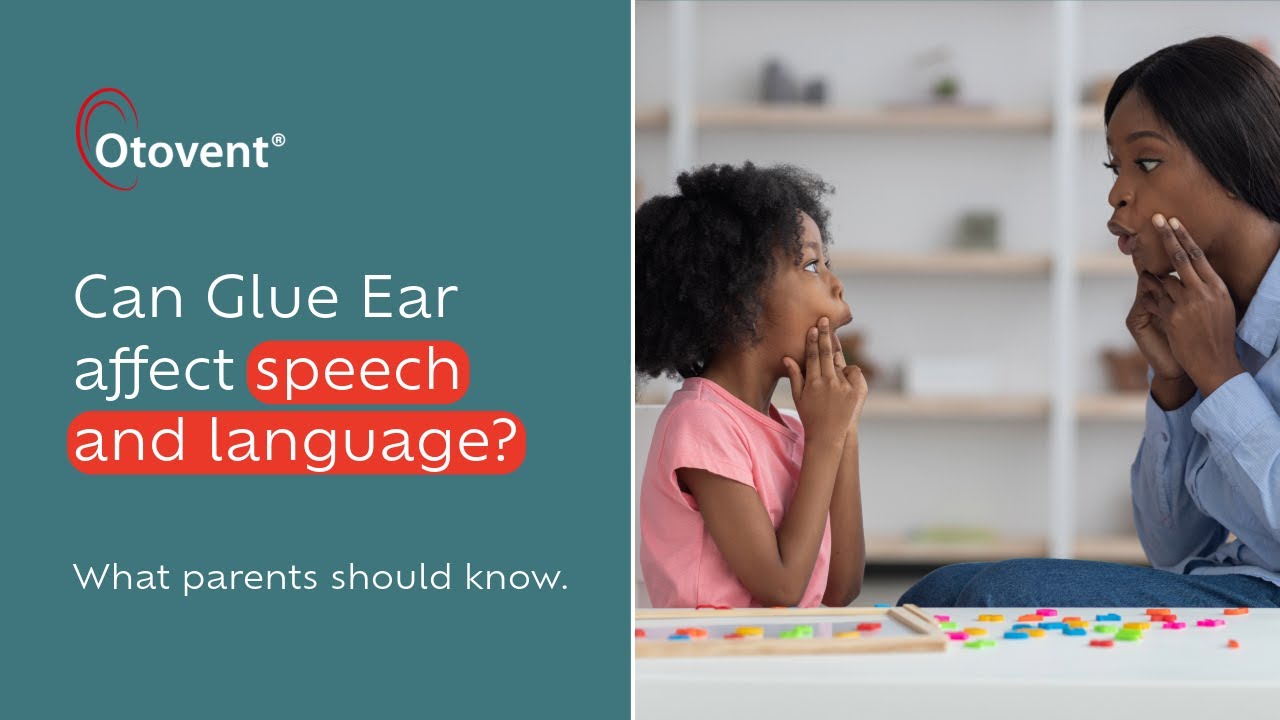 Can glue ear affect speech and language in children?