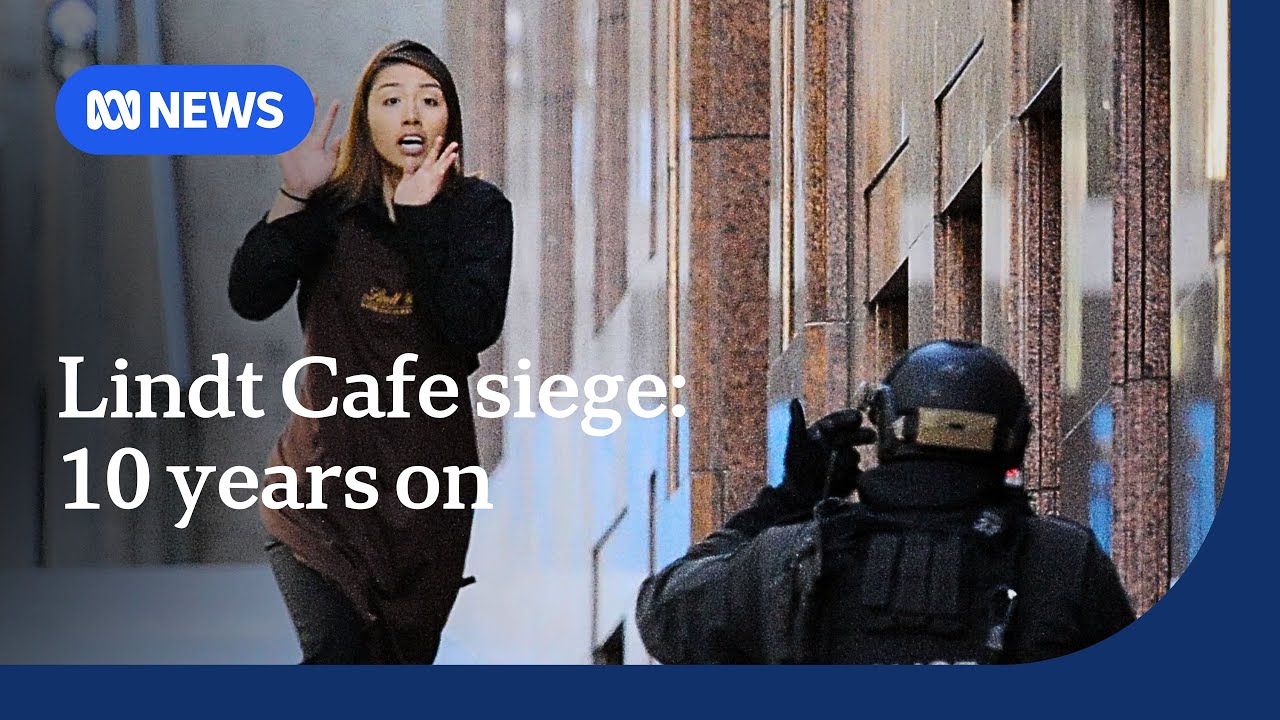 Lindt Cafe siege: The day terror came to the heart of Sydney | ABC News